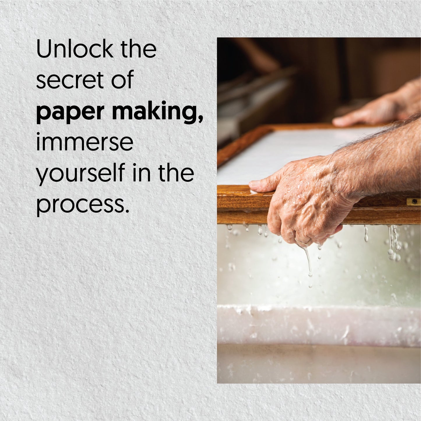 PAPER MAKING WORKSHOP & FACTORY TOUR @ 11.00AM Pack of 50